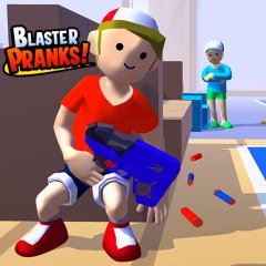 Blaster Pranks