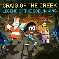 Craig of the Creek: Legend of the Goblin King
