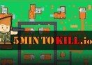 Five Minutes to Kill.io