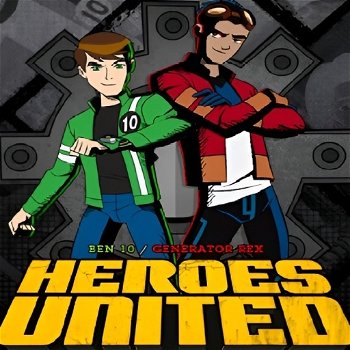 Heroes United: Ben 10 y el Mutante Rex