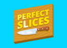 Perfect Slices