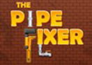 The Pipe Fixer